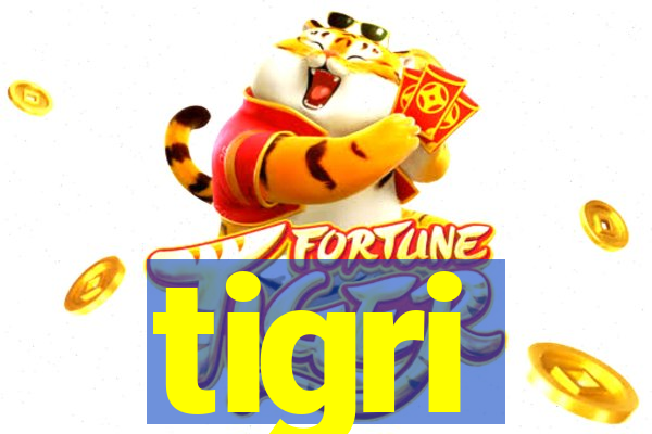 tigri