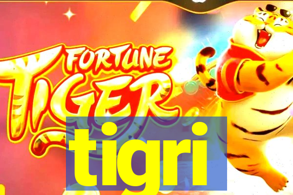 tigri