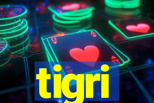 tigri