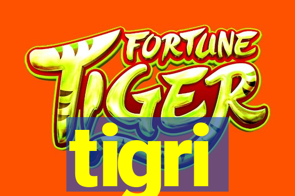 tigri