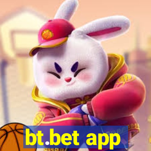 bt.bet app