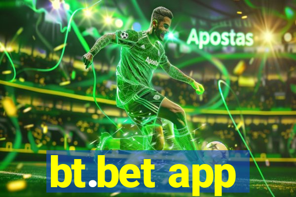 bt.bet app