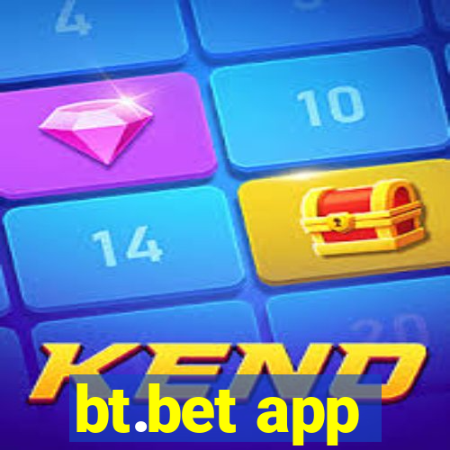 bt.bet app