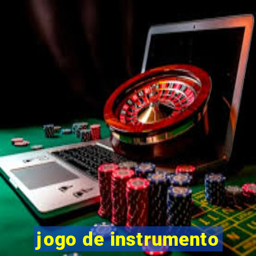 jogo de instrumento