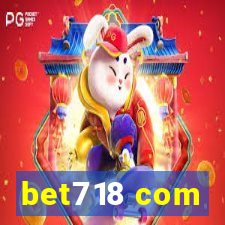 bet718 com