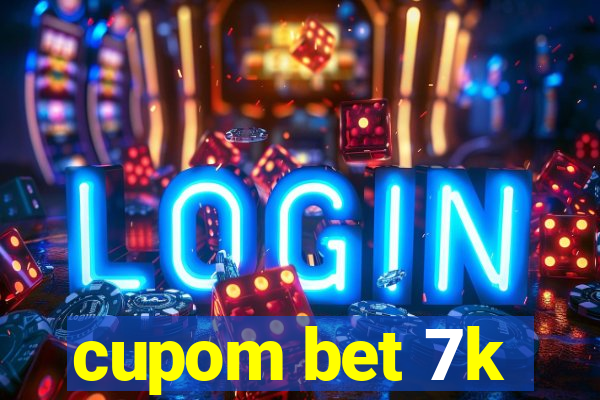 cupom bet 7k