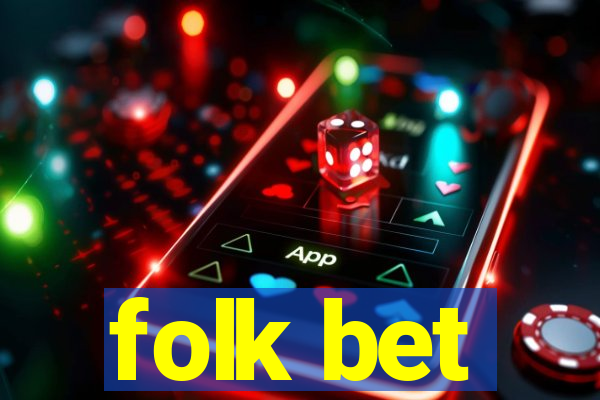 folk bet