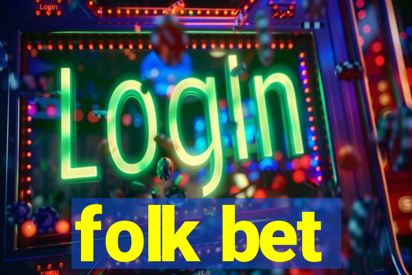 folk bet