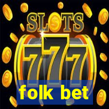 folk bet