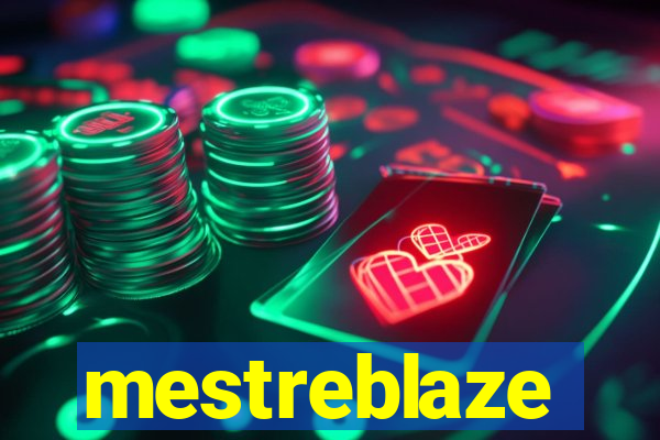 mestreblaze