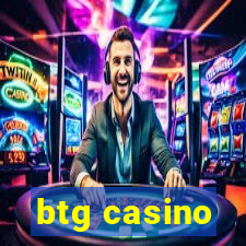 btg casino