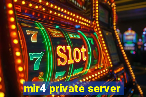 mir4 private server