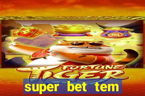 super bet tem pagamento antecipado