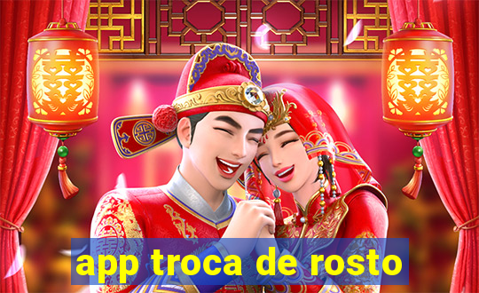 app troca de rosto