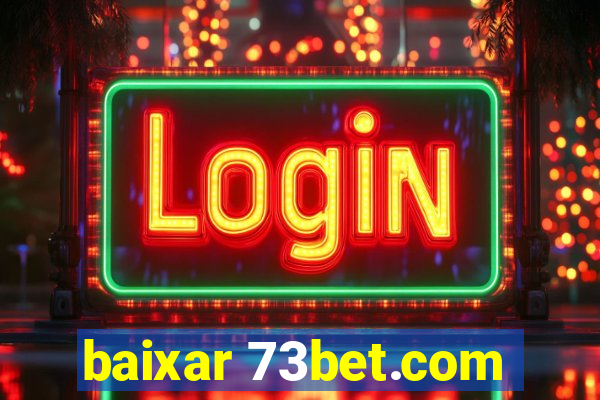 baixar 73bet.com