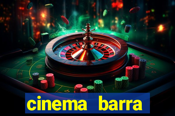 cinema barra shopping sul