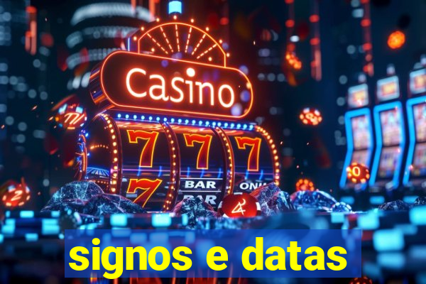 signos e datas