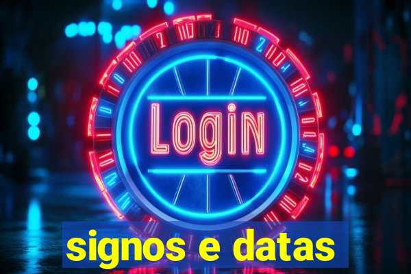 signos e datas