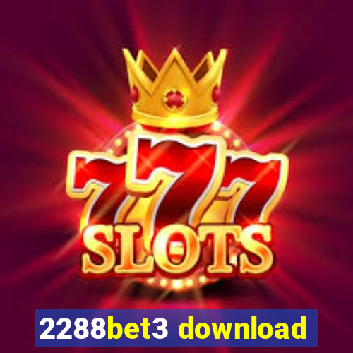 2288bet3 download