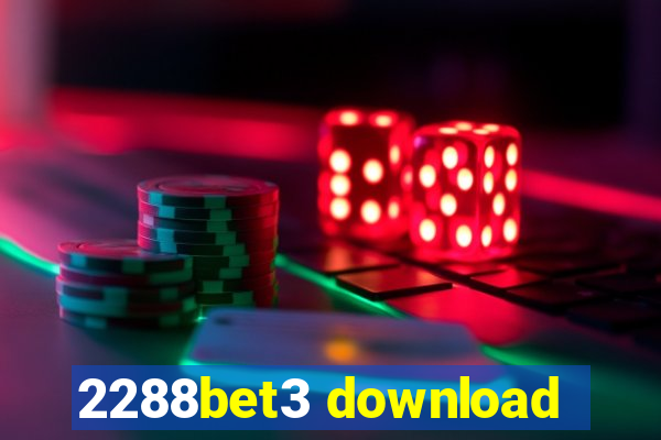 2288bet3 download