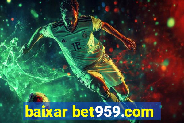 baixar bet959.com