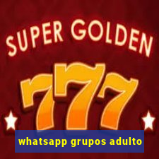 whatsapp grupos adulto