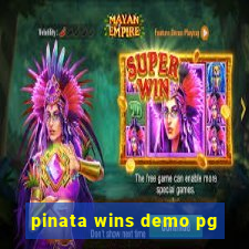 pinata wins demo pg