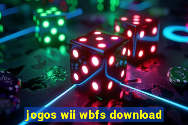 jogos wii wbfs download