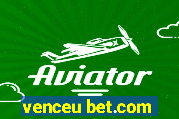 venceu bet.com