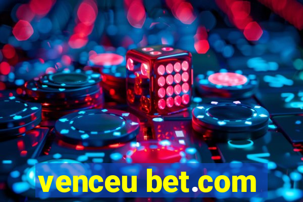 venceu bet.com