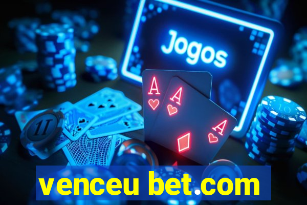 venceu bet.com