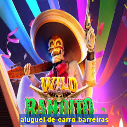 aluguel de carro barreiras