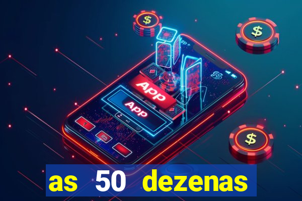 as 50 dezenas melhores de 20 pontos