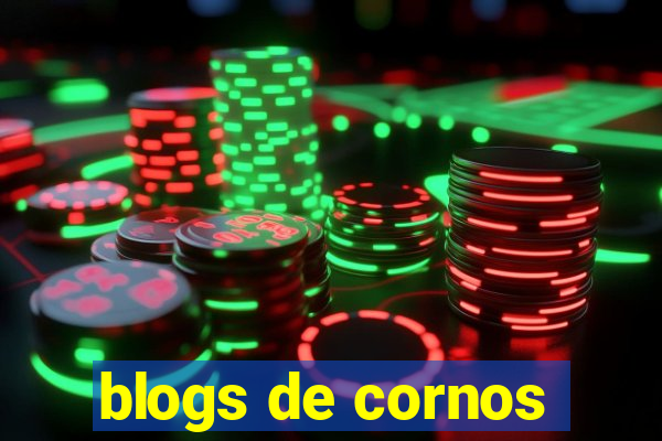 blogs de cornos