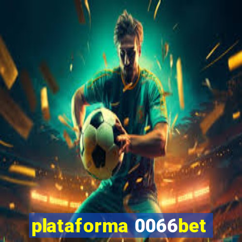 plataforma 0066bet