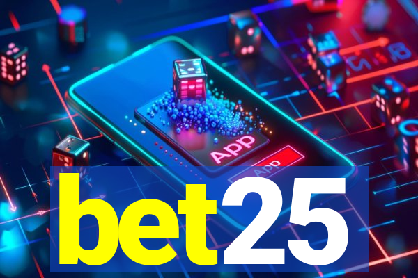 bet25