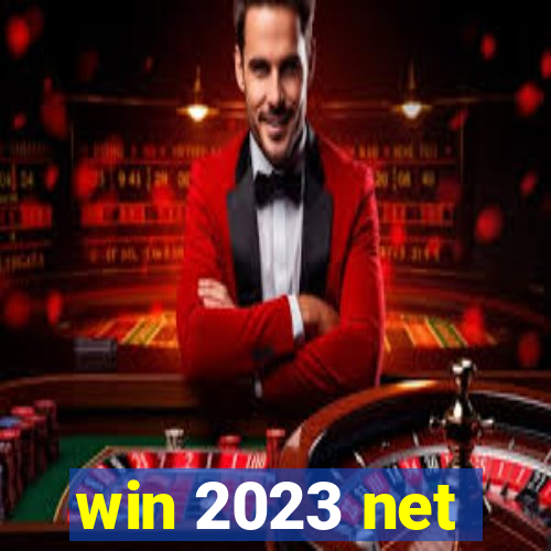 win 2023 net