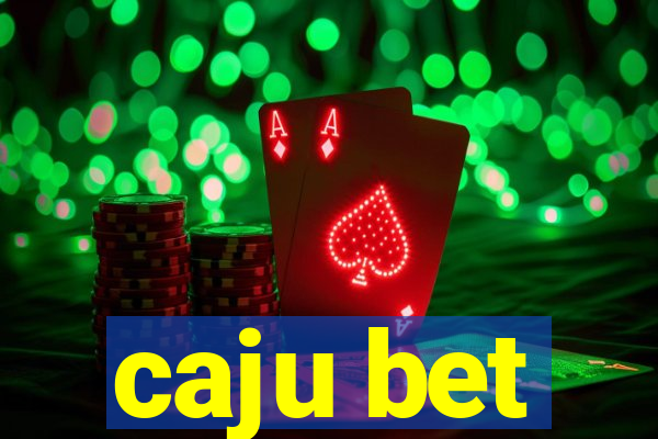 caju bet