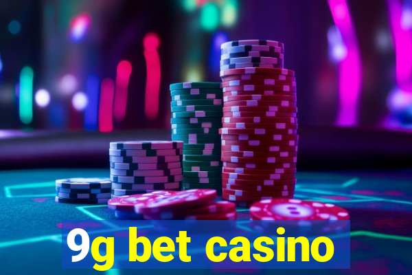 9g bet casino