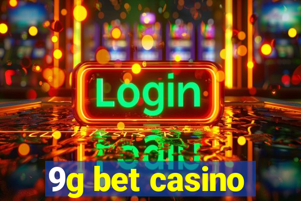 9g bet casino