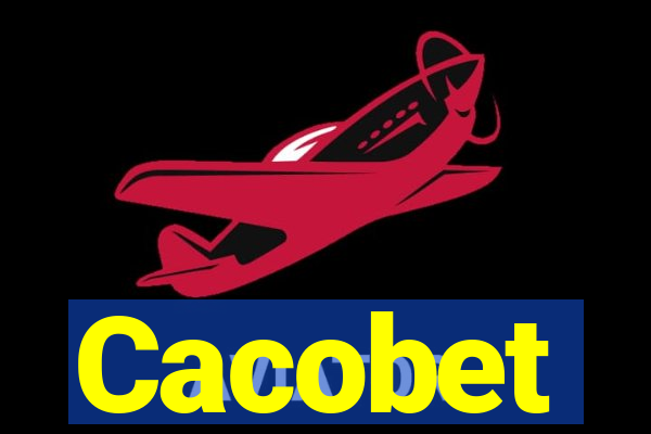 Cacobet