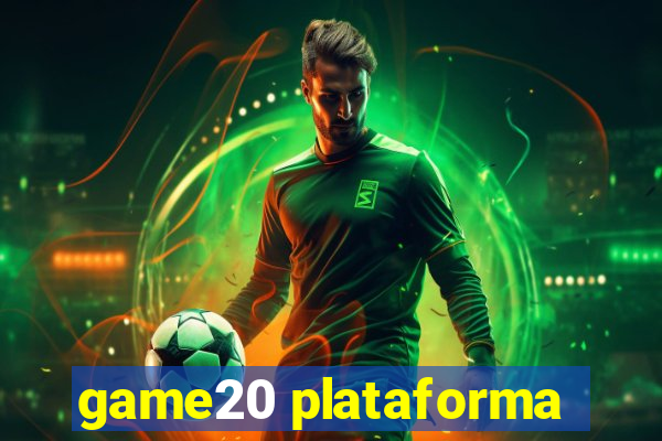 game20 plataforma