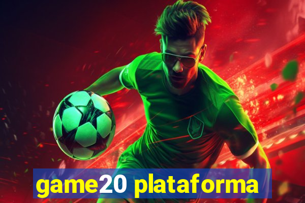 game20 plataforma