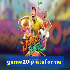 game20 plataforma