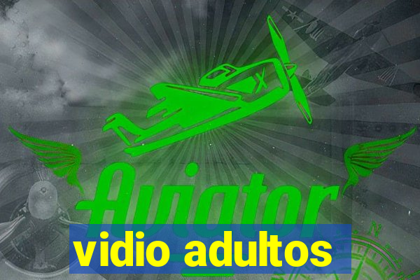 vidio adultos