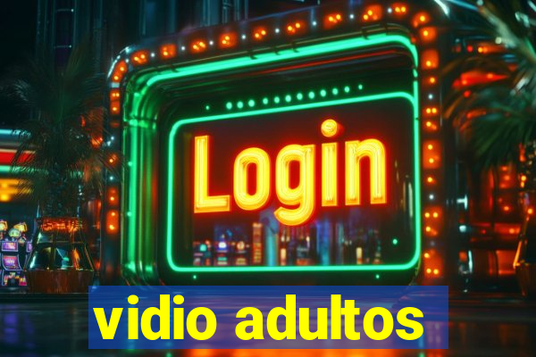 vidio adultos