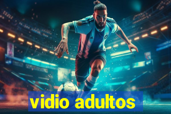 vidio adultos