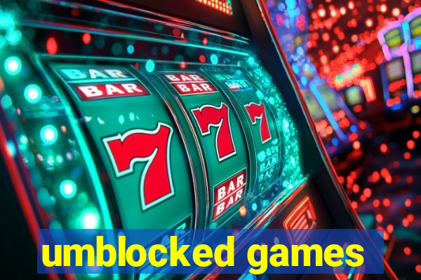 umblocked games