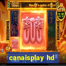 canaisplay hd