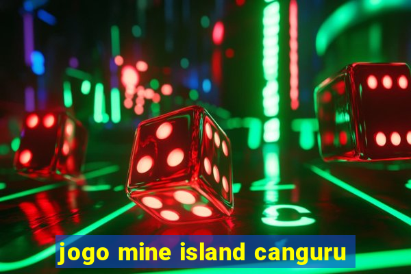 jogo mine island canguru